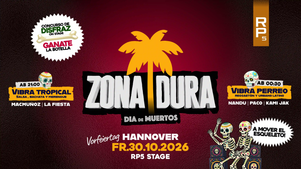 zona dura hannover 30.10.26 halloween dia de muertos rp5 stage